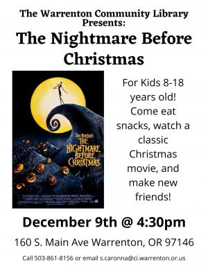 The Nightmare Before Christmas movie at teh library Dec. 9 @ 4:30pm
